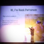 Hank Patterson Can Catch Anything That May or May Not Exist!